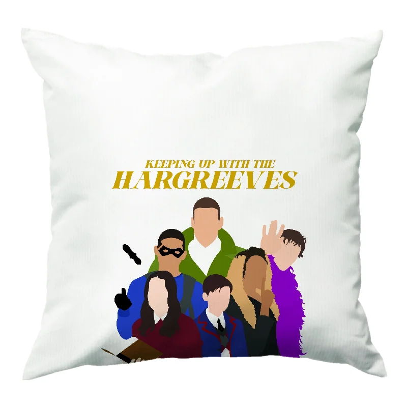 Great Bargains Keeping Up With The Hargreeves Cushion